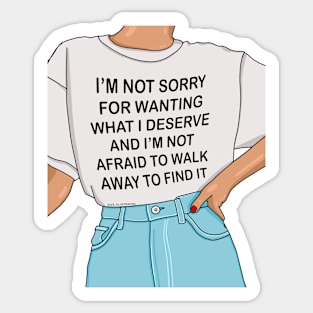 I'm not sorry Sticker